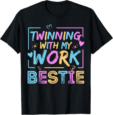 Twinning With My Work Bestie Spirit Week Best Friend Twin T-Shirt