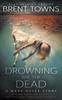 Книга Drowning Are the Dead : A Private Investigator Mystery : 1