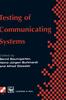 Книга Testing of Communicating Systems : IFIP TC6 9th International Workshop On Testing of Communicating Systems Darmstadt, Germany 9-11 September 1996