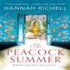 The Peacock Summer by Hannah Richell Paperback Book 9781409152231