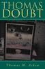 Книга ''Thomas Doubt'' : The Life & Trials of ''His-Son''