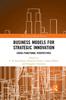 Книга Business Models for Strategic Innovation : Cross-Functional Perspectives
