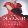 The Designer by Marius Gabriel Paperback Book 9781612185811