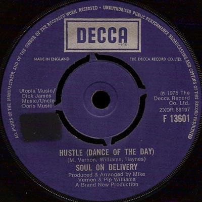 7-дюймовая пластинка SOUL ON DELIVERY - Hustle (Танец дня) / Crescen F13601 Decca 1975 UK Соул/Фанк Б/У