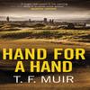 Hand for a Hand by T.F. Muir Paperback Book 9781472132598