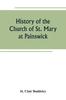 Книга History of the Church of St. Mary At Painswick