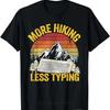 More Hiking Less Typing Keyboard Hiker Jokes Retro Hiking T-Shirt Vintage T Shirt Men Clothing T Shirt Homme