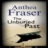 The Unburied Past by Anthea Fraser Hardback Book 9780727895332