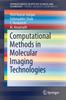 Книга Computational Methods In Molecular Imaging Technologies