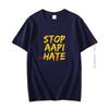 Anti Asian Racism  Aapi Support Stop Asian Hate Summer Harajuku Graphic T Shirts Cotton Short Sleeve Tshirts Unisexs Clothes