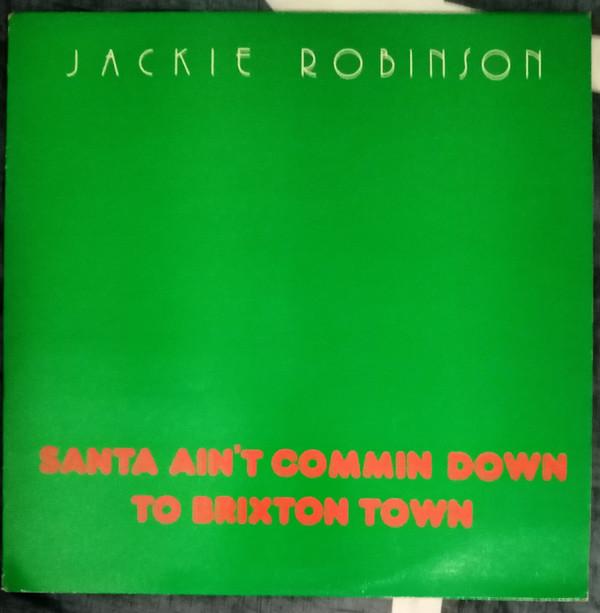 7-дюймовая пластинка JACKIE ROBINSON Santa Aint Commin Down To Brixton RGI713 Reel Grande UK Регги Ска Даб Б/у