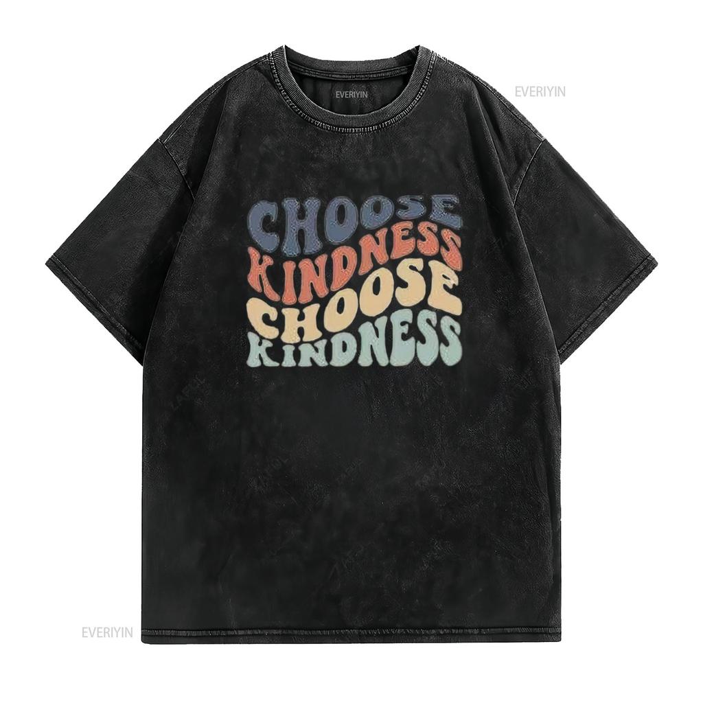 Womens Choose Kindness T Shirt Expression PrinT Casual Tops vintage Washed fashion homme streetwear Slightly designer clothes