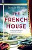 Книга The French House : The Captivating and Heartbreaking Wartime Love Story and Richard & Judy Book Club Pick