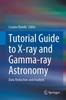 Книга Tutorial Guide To X-ray and Gamma-ray Astronomy : Data Reduction and Analysis