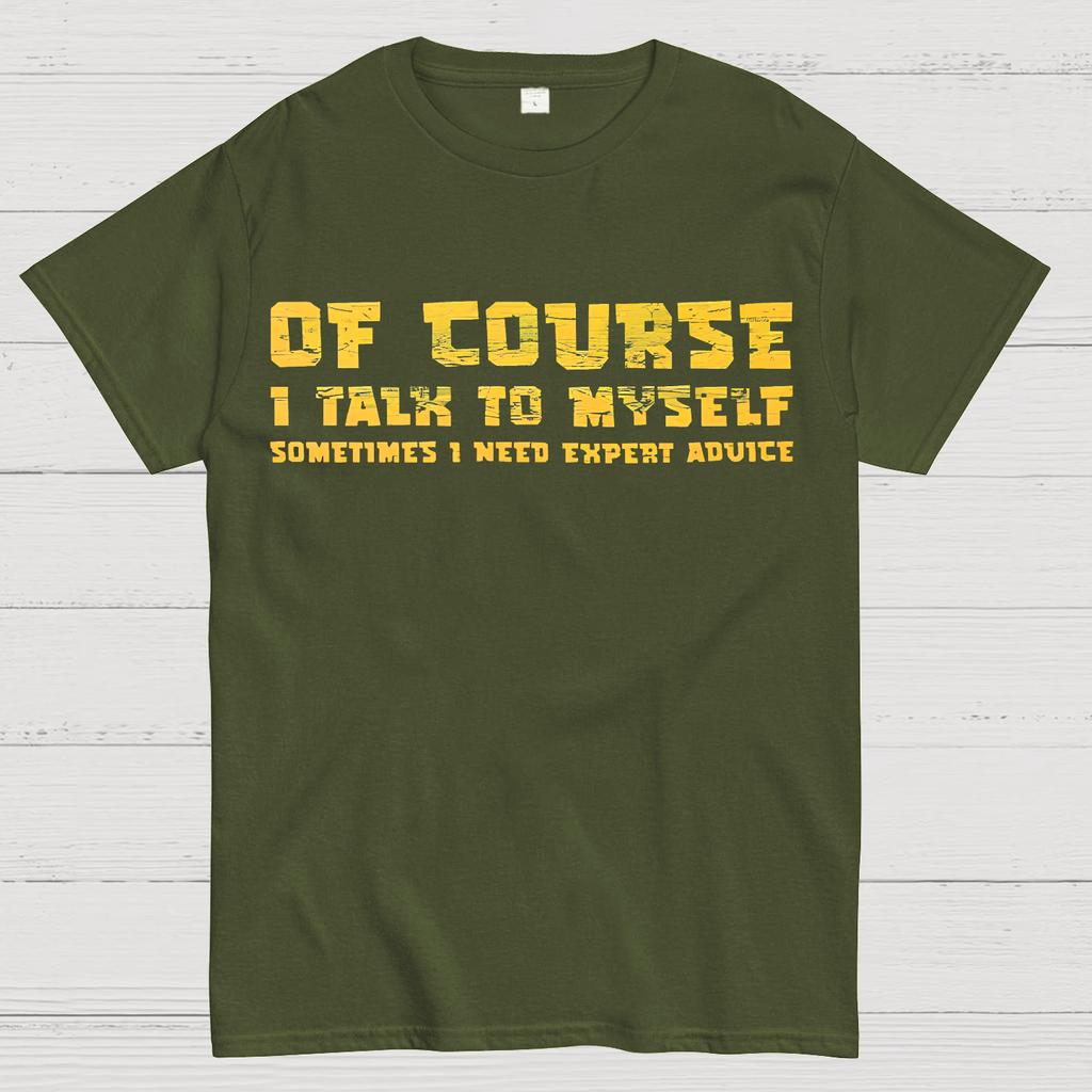 Of Course I Talk To My Self Cotton Summer Casual Cool Loose T-Shirt
