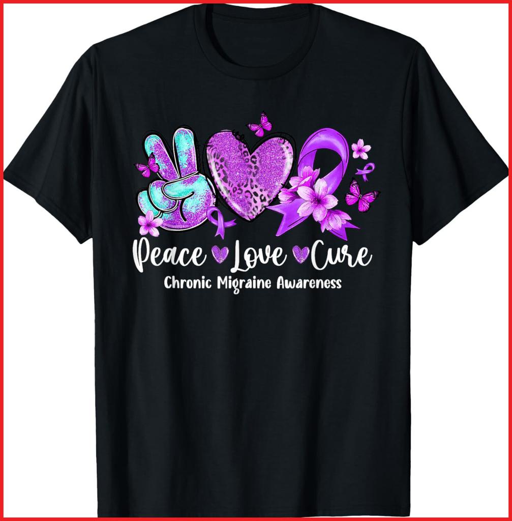Peace Love Cure Purple Ribbon Chronic Migraine Awareness black T-Shirt S-5XL