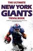 Книга The Ultimate New York Giants Trivia Book A Collection Of Amazing Trivia Quizzes by Ray Walker - Paperback