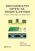 Книга Broadband Optical Modulators : Science, Technology, and Applications