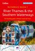 Книга River Thames and the Southern Waterways : For Everyone with an Interest In Britain???s Canals and Rivers