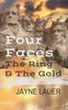Книга Four Faces, The Ring & The Gold