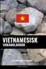 Книга Vietnamesisk Vokabularbok : En Emnebasert Tilnaerming