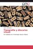 Книга Tipografia Y Discurso Visual