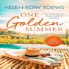 One Golden Summer by Helen Row Toews Paperback Book 9781036702854