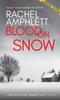 Книга Blood On Snow : A Detective Kay Hunter Short Story