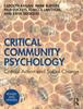The Critical Community Psychology : Critical Action and Social Change Book