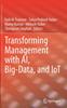 Книга Transforming Management with AI, Big-Data, and IoT