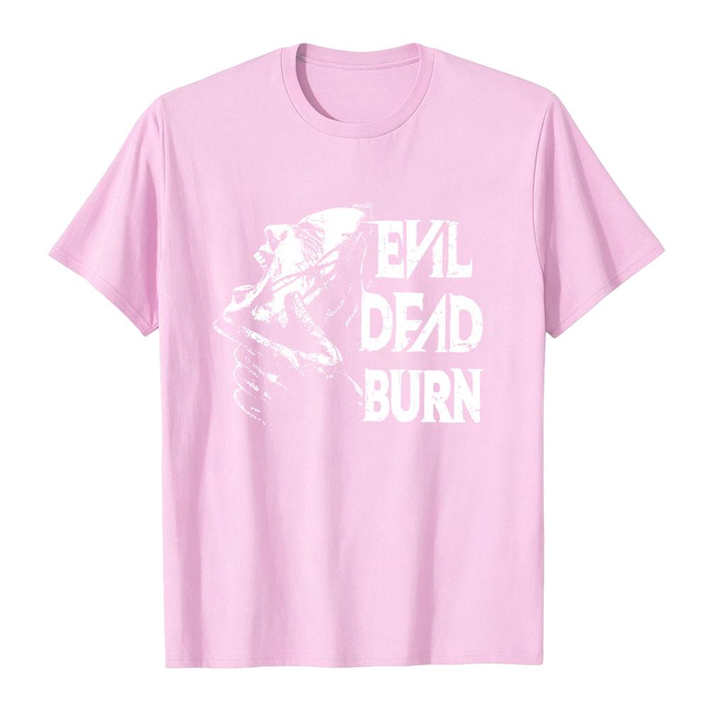Evil Dead Burn Film T-shirt Cotton Summer Short Sleeve Tshirts Streetwear Unisex Graphic Merch Soft Horror Movie Print Tees