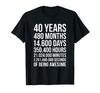 40th Birthday Present for 40 Years Old T-shirt