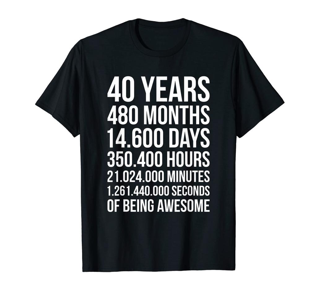 40th Birthday Present for 40 Years Old T-shirt