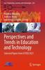 The Perspectives and Trends In Education and Technology : Selected Papers from ICITED 2021 : 256 Book