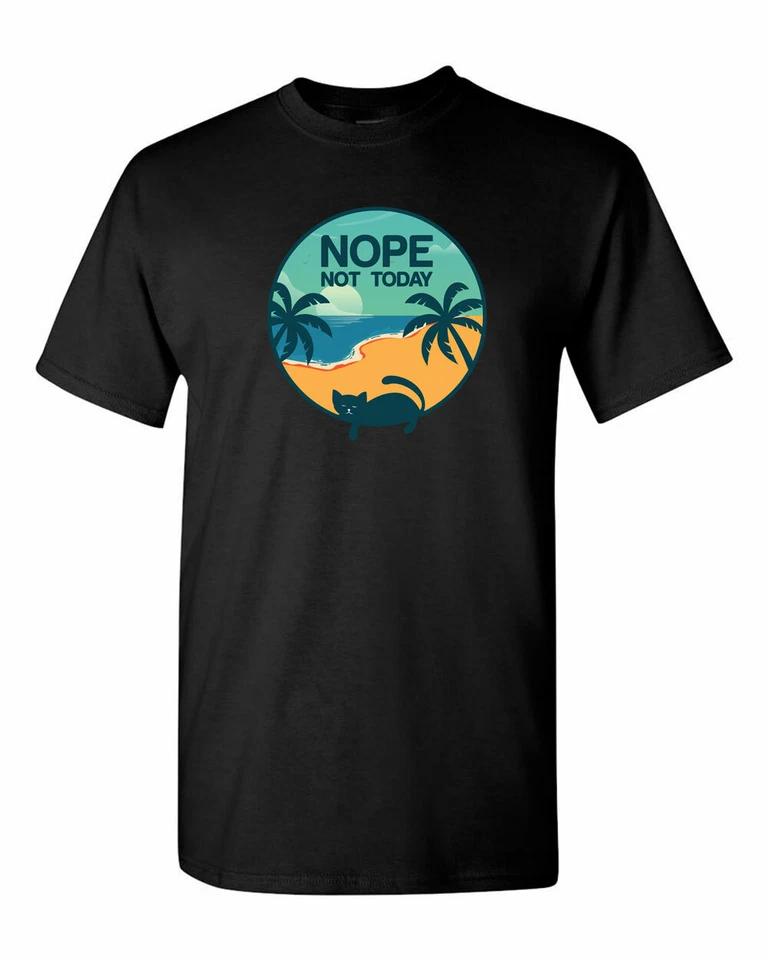 Nope not today, cat nap T-Shirt