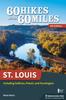 Книга 60 Hikes Within 60 Miles: St. Louis : Including Sullivan, Potosi, and Farmington