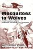 Книга Mosquitoes To Wolves : The Evolution of the Forward Air Controller