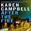 After the Fire by Karen Campbell Paperback Book 9780340935620