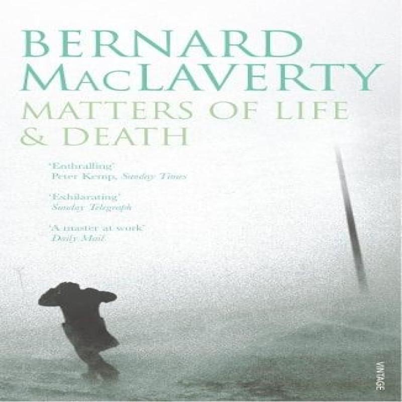 Matters of Life amp Death by Bernard MacLaverty Paperback Book 9780099493037