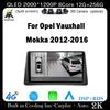 Для Opel Vauxhall Mokka 2012-2016 Android 14 автомобильный радиоприемник мультимедиа видеоплеер GPS навигация 4G LTE