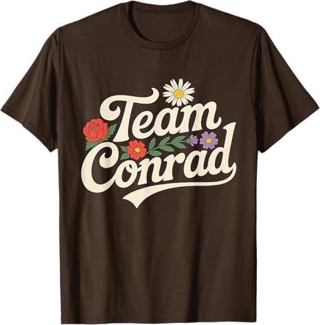 Цветочная команда Conrad для унисекс, женская, с графикой, смешная футболка, модная надпись, футболка, семейная, для вечеринки, уличная одежда, одежда, подарки для друзей