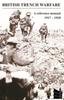 Книга BRITISH TRENCH WARFARE 1917-1918 A Reference Manual