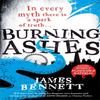 Burning Ashes by James Bennett Paperback Book 9780356506678