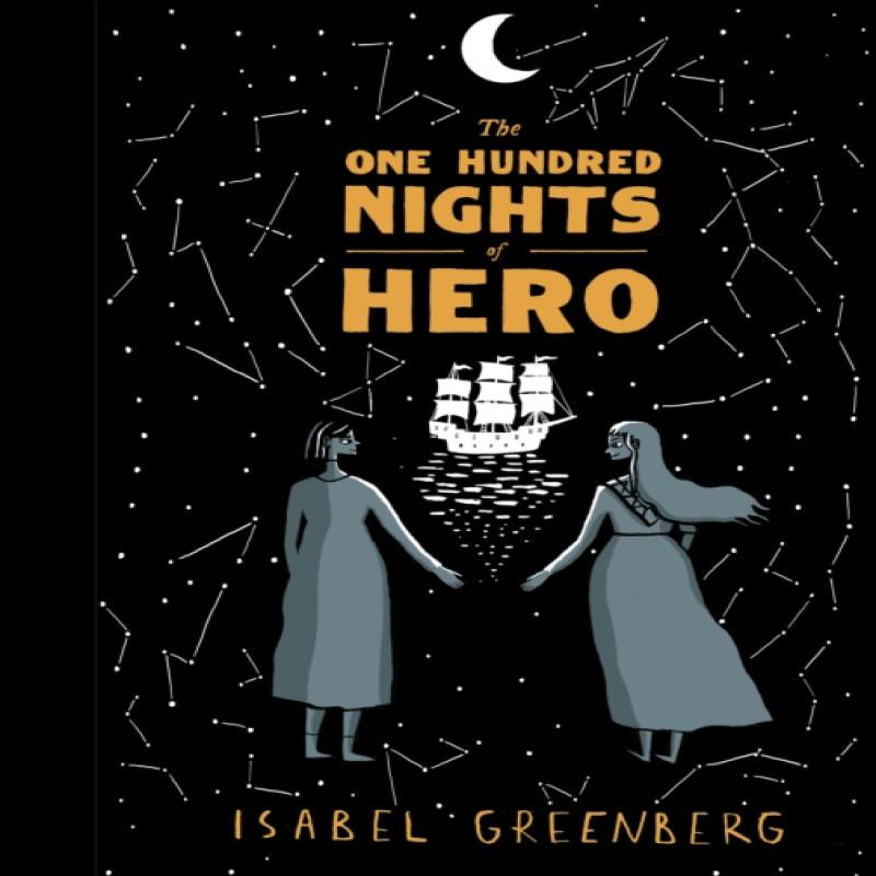 The One Hundred Nights of Hero by Isabel Greenberg Hardback Book 9780224101950