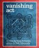 Книга Vanishing Act Cambodias World Of Magic by Rick Valenzuela - Paperback