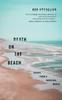 Книга Death On the Beach : Essays from Marginal Worlds