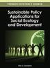 The Sustainable Policy Applications for Social Ecology and Development Book
