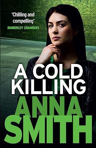 A Cold Killing by Anna Smith Paperback Book 9781848664296