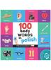 Книга 100 Body Words In Polish : Bilingual Picture Book for Kids: English / Polish with Pronunciations