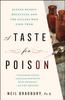 Книга A Taste for Poison : Eleven Deadly Molecules and the Killers Who Used Them